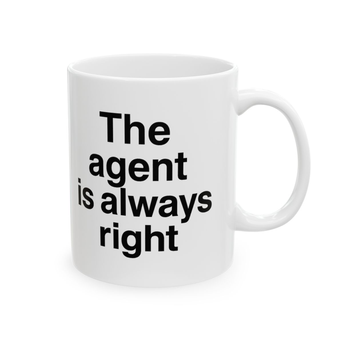 Realtor Always Right Bold Statement Coffee Mug